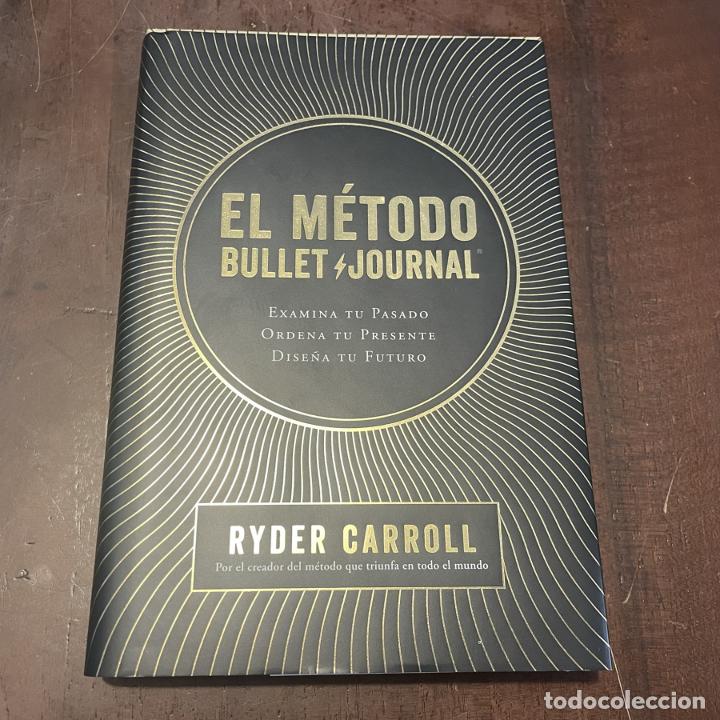 Libros: El m&eacute;todo bullet journal - Ryder Carroll - Foto 1
