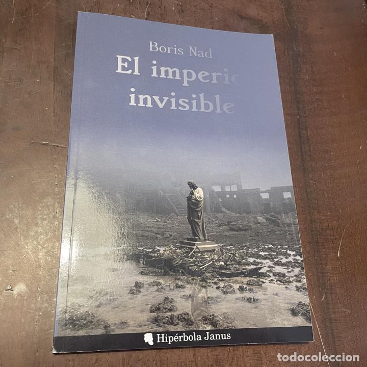Libros: El imperio invisible - Boris Nad - Foto 1