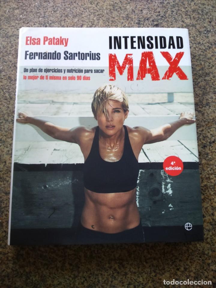 Libros: INTENSIDAD MAX -- ELSA PATAKY Y FERNANDO SARTORIUS -- LA ESFERA 2014 -- - Foto 2