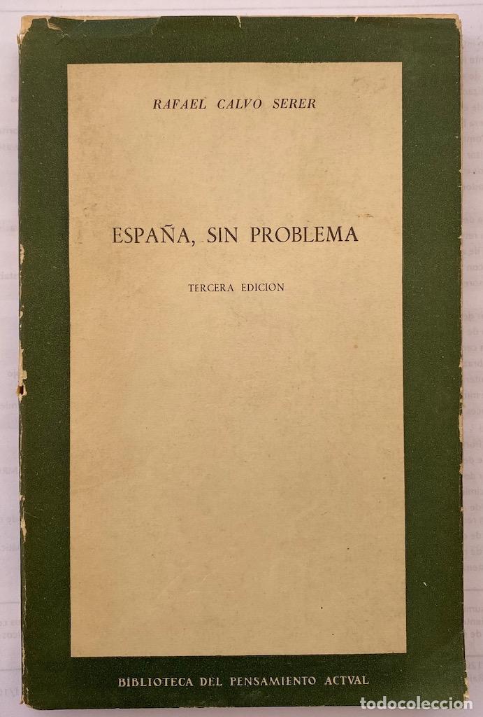 Libros: ESPA&Ntilde;A, SIN PROBLEMA - CALVO SERER, Rafael - Foto 1