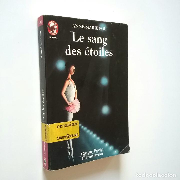 Libros: Anne-Marie Pol - Le sang des &eacute;toiles - Foto 1