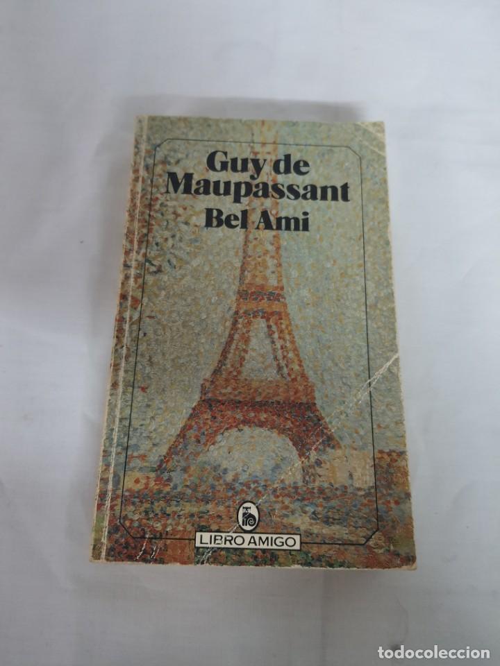 Libros: GUY DE MAUPASSANT BEL AMI 3 - Foto 1