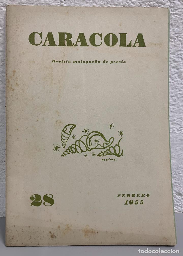 Livres: CARACOLA 28 - febrero 1955 / revista malague&ntilde;a de poes&iacute;a
