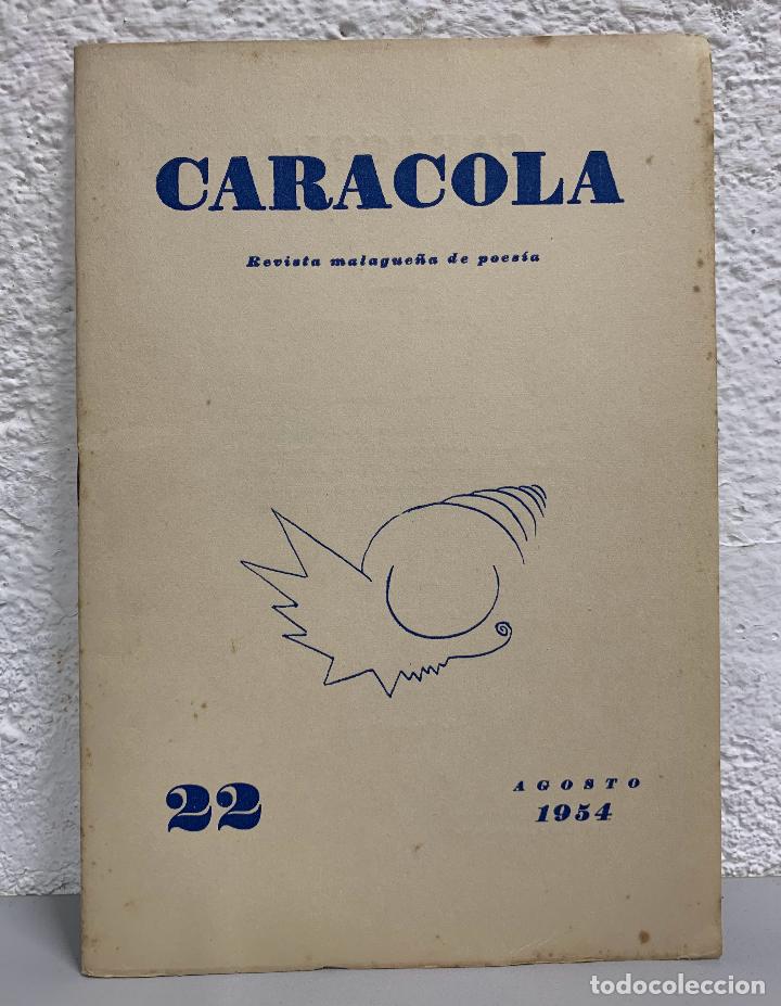 Livres: CARACOLA 22 - agosto 1954 / revista malague&ntilde;a de poes&iacute;a