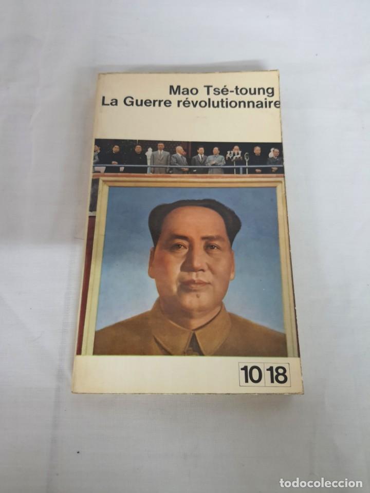 Livros em segunda m&atilde;o: LA GUERRE R&Eacute;VOLUTIONNAIRE - TSE-TOUNG, Mao 3
