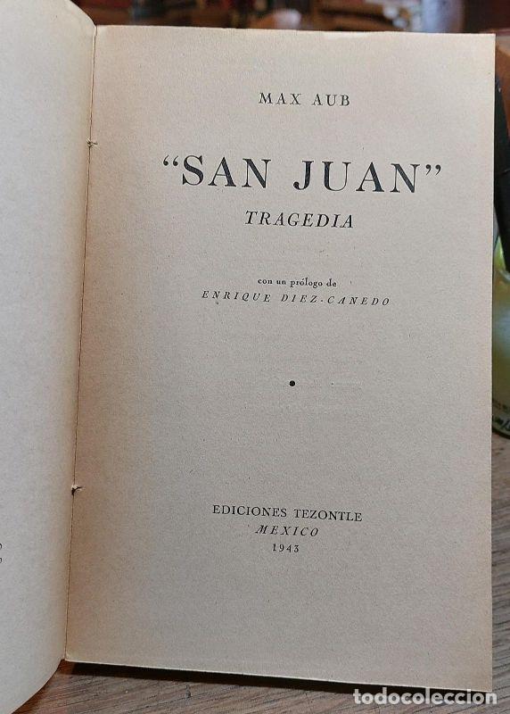 Libros: SAN JUAN. Tragedia. - AUB, Max. - Foto 2