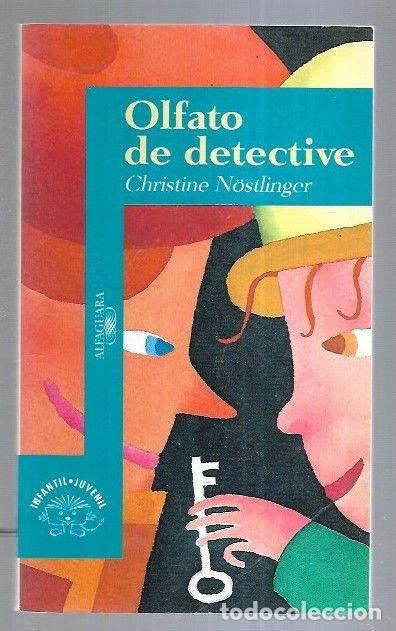 Libros: OLFATO DE DETECTIVE - NOSTLINGER, CHRISTINE - Foto 1