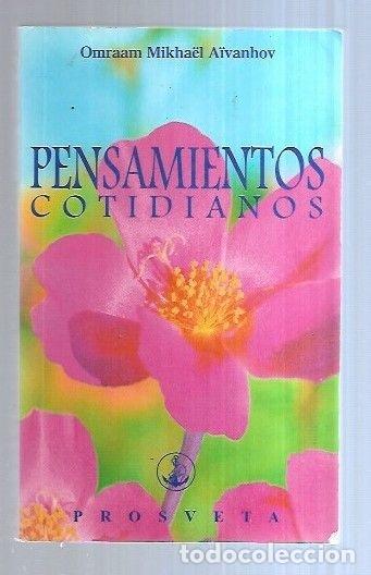 Libros: PENSAMIENTOS COTIDIANOS - AIVANHOV, OMRAAM MIKHAEL - Foto 4