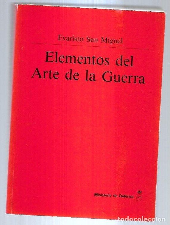 Libros: ELEMENTOS DEL ARTE DE LA GUERRA - SAN MIGUEL, EVARISTO - Foto 2