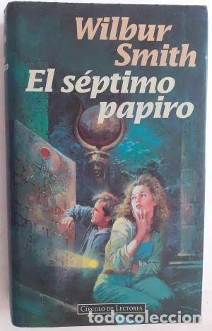 Libros: El s&eacute;ptimo papiro - Wilbur Smith - Foto 1