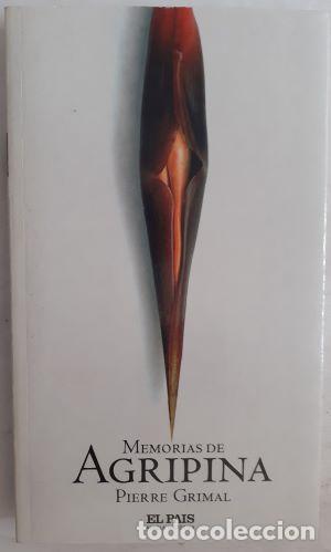 Libros: Memorias de Agripina - Pierre Grimal - Foto 1