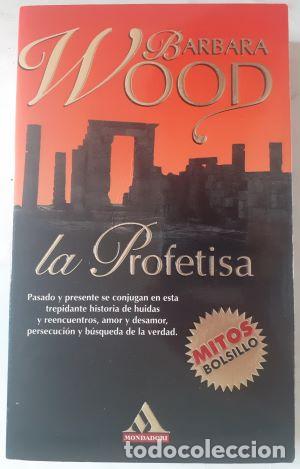 Libros: La profetisa - Barbara Wood - Foto 1