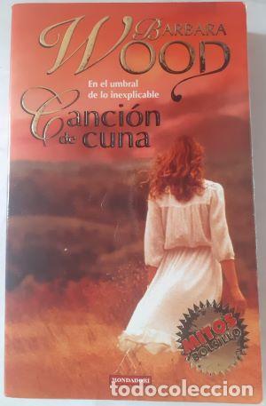 Libros: Canci&oacute;n de cuna - Barbara Wood - Foto 1