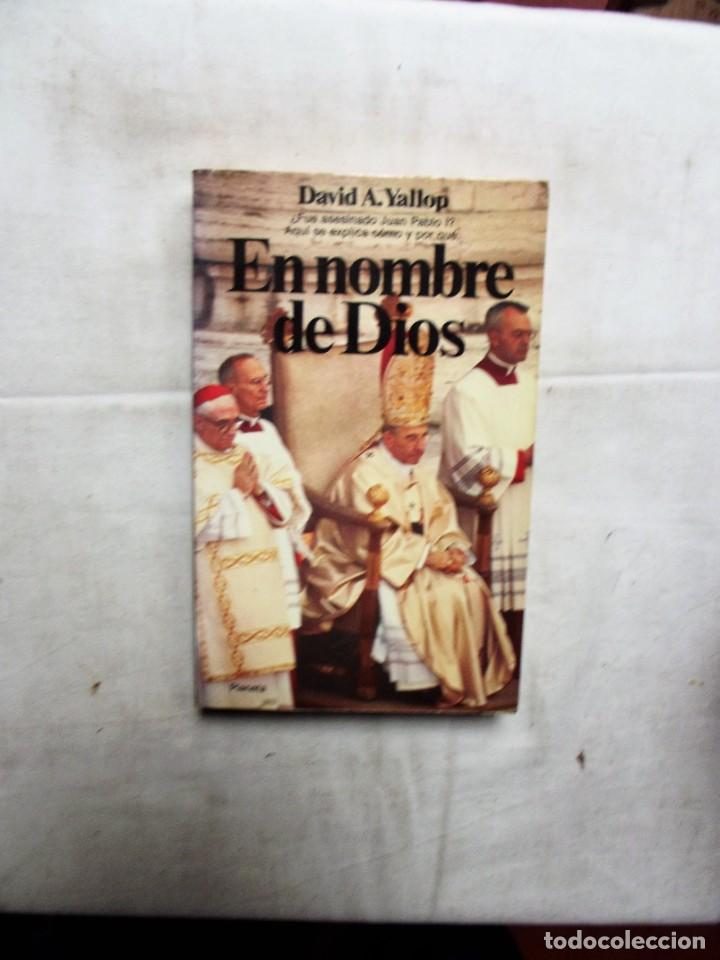 Libros: EN NOMBRE DE DIOS POR DAVID A. YALLOP - Foto 1