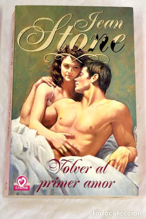 Libros: Volver al primer amor.- Stone, Jean - Foto 1