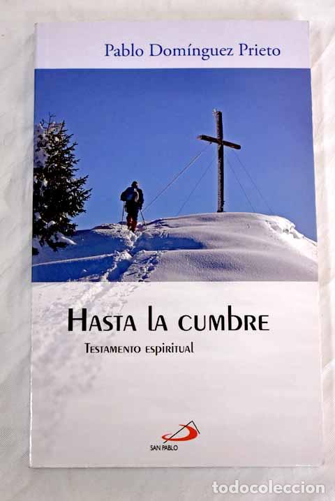 Libros: Hasta la cumbre - Dom&iacute;nguez Prieto, Pablo - Foto 1