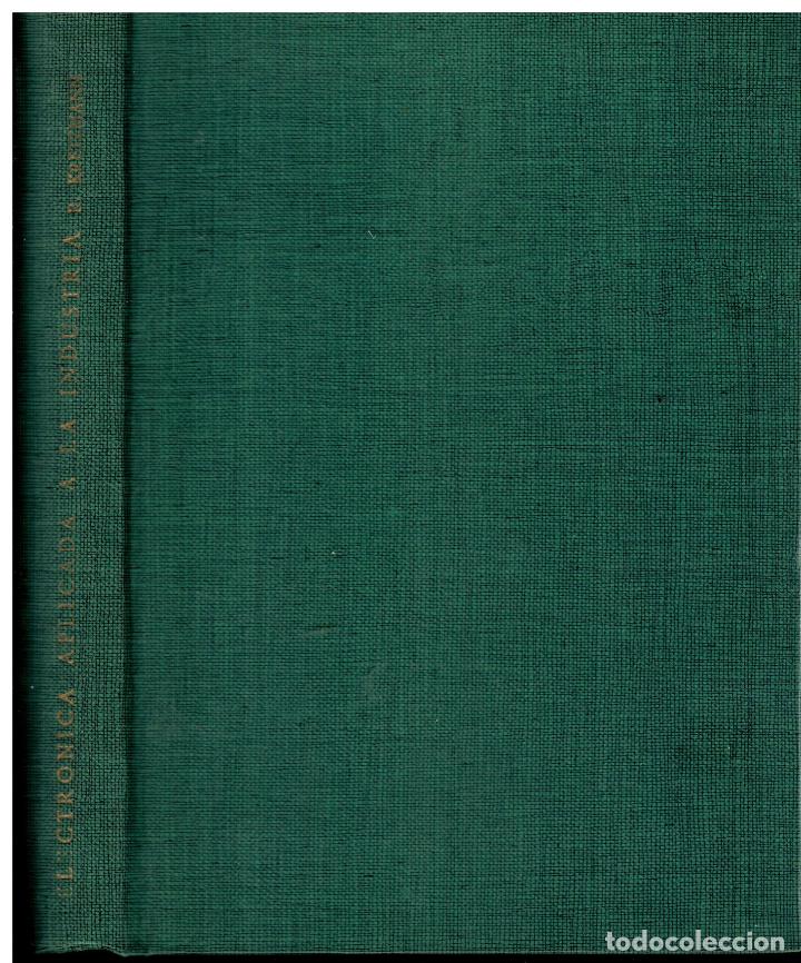 Libros: ELECTR&Oacute;NICA APLICADA A LA INDUSTRIA. 6&ordf; ed. aumentada y modernizada. - Foto 1