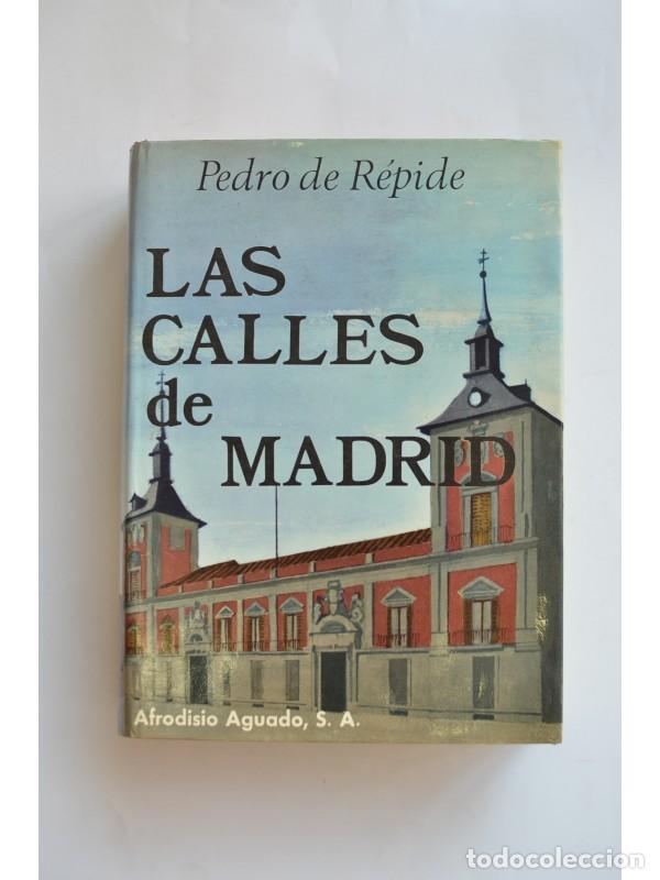 Libros: Las calles de Madrid - R&Eacute;PIDE, Pedro de - Foto 1