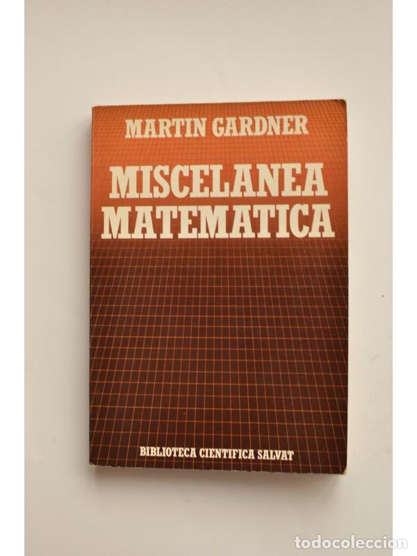 Libros: Miscel&aacute;nea matem&aacute;tica - GARDNER, Martin - Foto 1