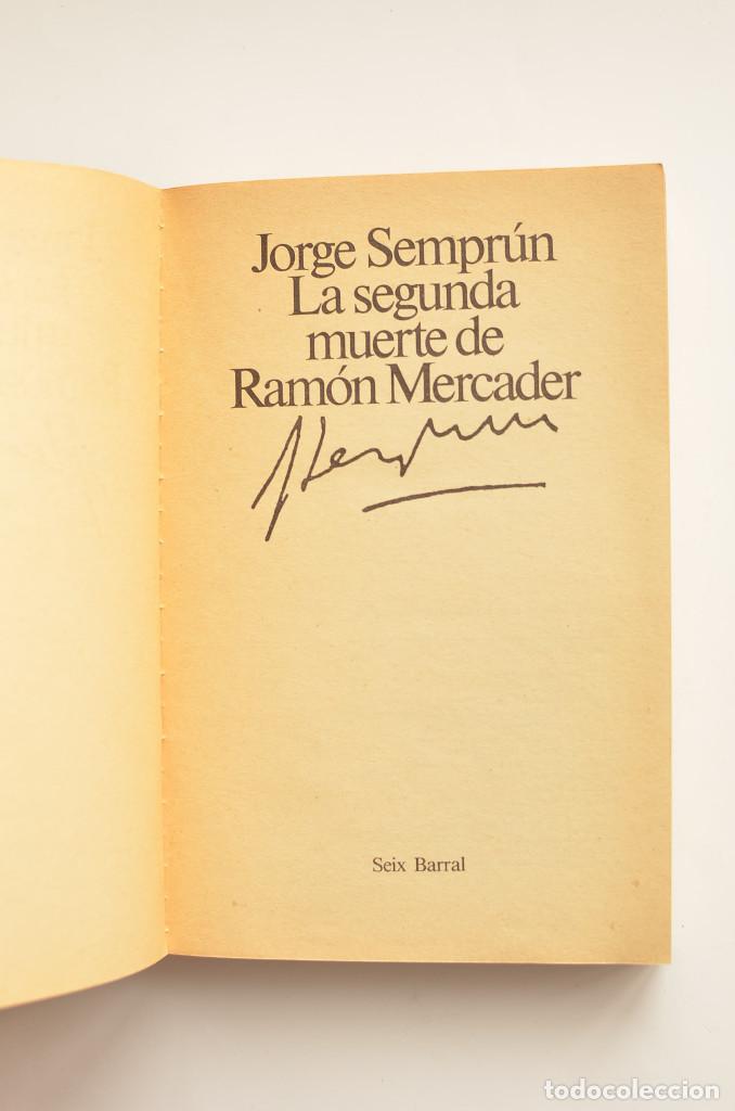Libros: La segunda muerte de Ram&oacute;n Mercader - SEMPR&Uacute;N, Jorge - Foto 2