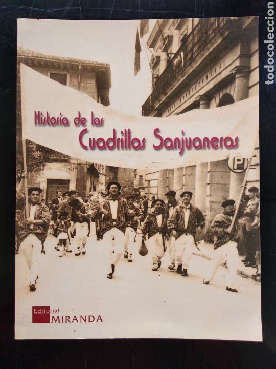 Libros: Historia de las cuadrillas Sanjuaneras , Miranda de Ebro - Foto 1