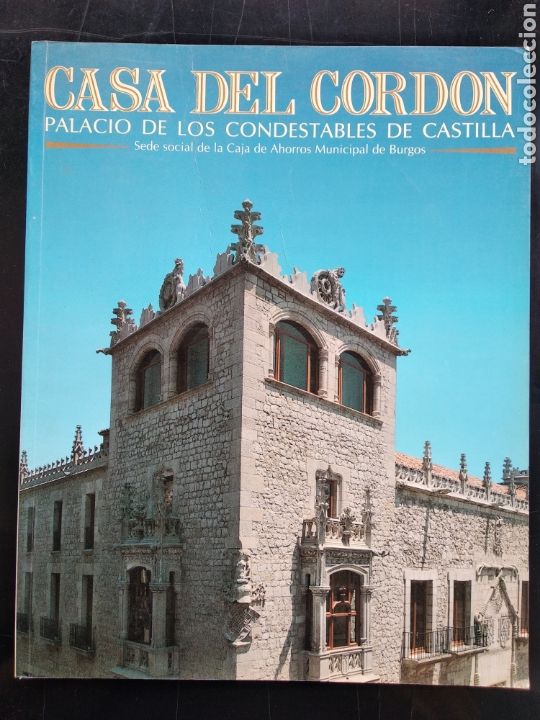 Libros: Casa del cord&oacute;n , palacio de los condes de Castilla , Burgos - Foto 1