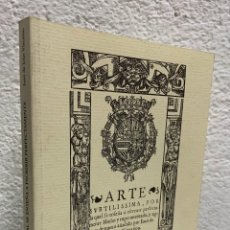 Libros: ARTE SUTILISIMA, POR LA CUAL SE ENSEÑA A ESCRIBIR PERFECTAMENTE / AÑO 1553 - JUAN DE ICIAR VIZCAINO