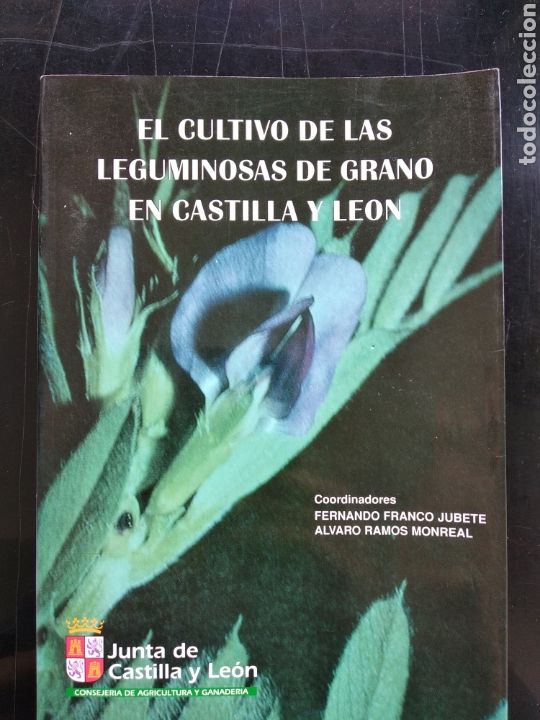 Libros: El cultivo de las leguminosas de grano en Castilla y Le&oacute;n - Foto 1