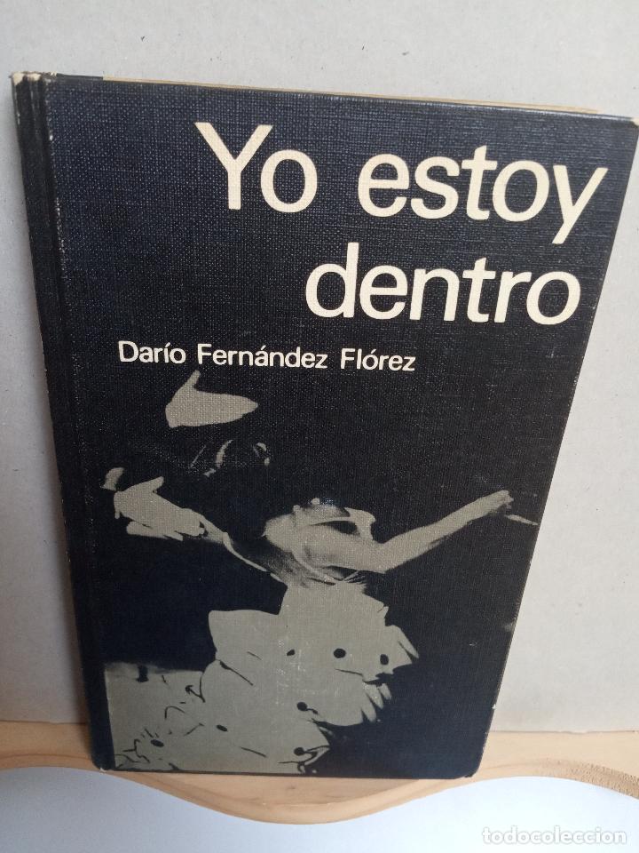 Libros: YO ESTOY DENTRO - Dar&iacute;o Fern&aacute;ndez Fl&oacute;rez - Foto 1