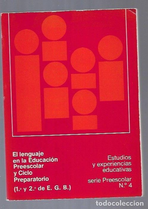 Libros: LENGUAJE EN LA EDUCACION PREESCOLAR Y CICLO PREPARATORIO - EL (1&ordm; Y 2&ordm; DE E.G.B.) - VARIOS - Foto 2