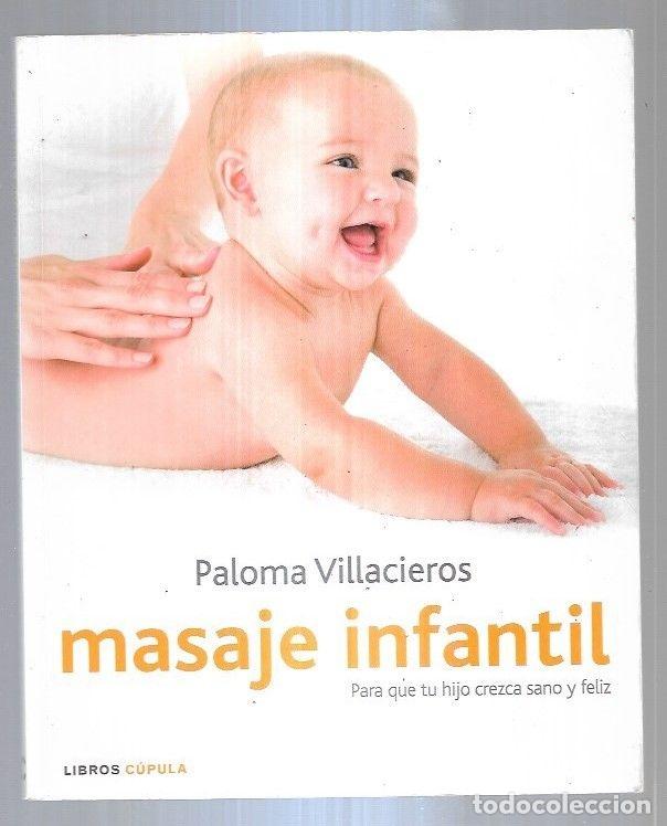 Libros: MASAJE INFANTIL - VILLACIEROS, PALOMA - Foto 2