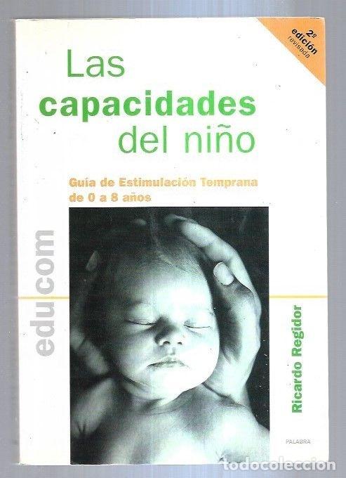 Libros: CAPACIDADES DEL NI&Ntilde;O - LAS - REGIDOR, RICARDO - Foto 2