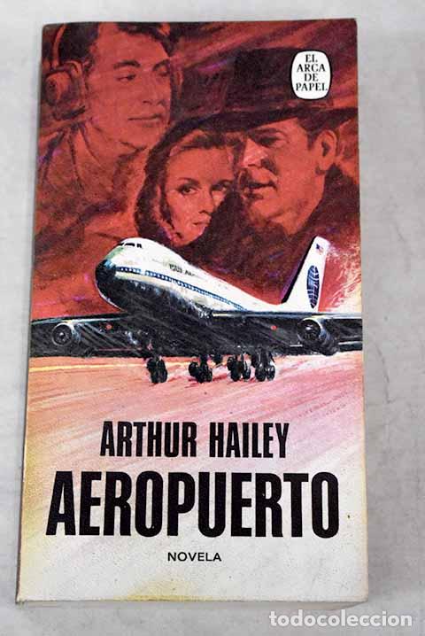 Libros: Aeropuerto.- Hailey, Arthur - Foto 1
