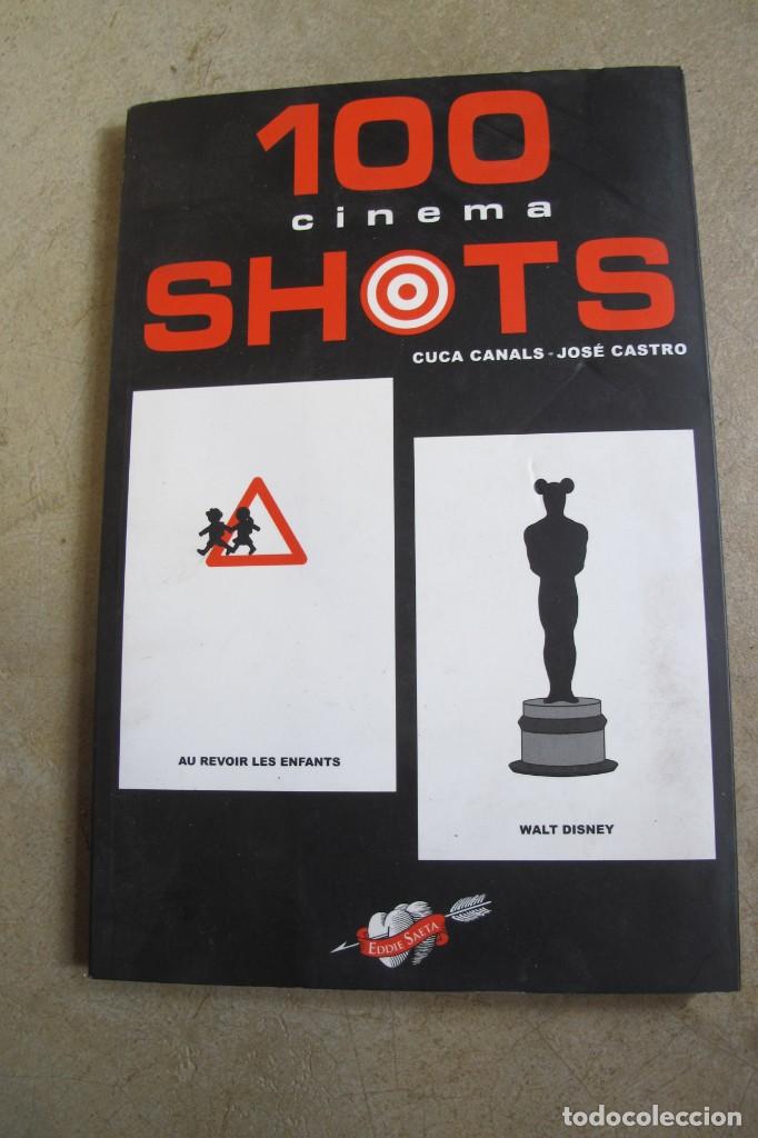 Libros: 100 CINEMA SHOTS. CUCA CANALS - JOSE CASTRO - Foto 1