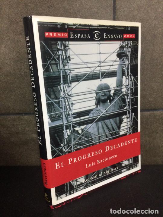 Libros: El progreso decadente: repaso al siglo XX. Luis Racionero. - Foto 1
