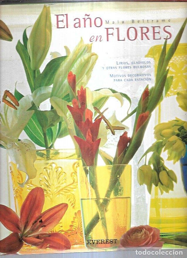 Libros: A&Ntilde;O EN FLORES - EL - BELTRAME, MAIA - Foto 2
