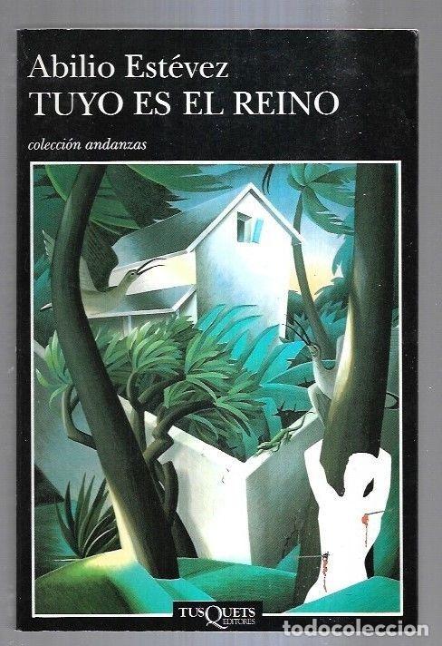 Libros: TUYO ES EL REINO - ESTEVEZ, ABILIO - Foto 4