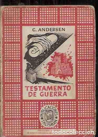 Libros: TESTAMENTO DE GUERRA - ANDERSEN, C. - Foto 1