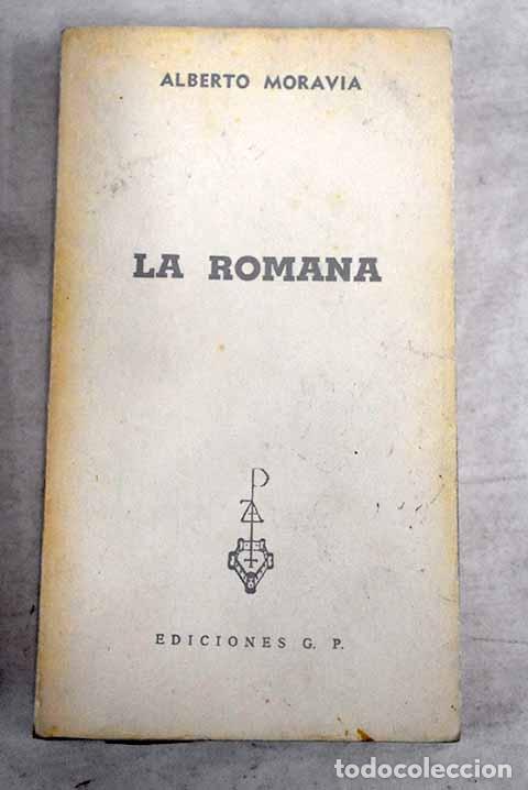 Libros: La Romana: Moravia, Alberto.- Moravia, Alberto - Foto 1