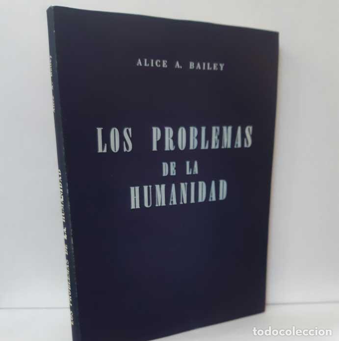 Libros: LOS PROBLEMAS DE LA HUMANIDAD - BAILEY, ALICE A. - Foto 1