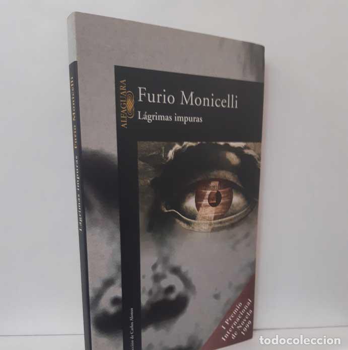 Libros: L&Aacute;GRIMAS IMPURAS - MONICELLI, FURIO