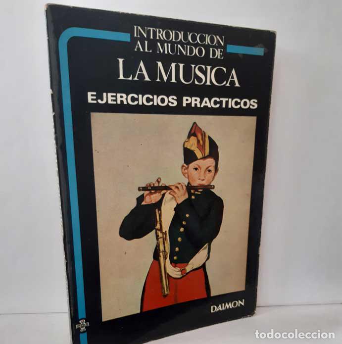 Libros: INTRODUCCI&Oacute;N AL MUNDO DE LA M&Uacute;SICA. EJERCICIOS PR&Aacute;CTICOS - ALIER, ROGER - Foto 1