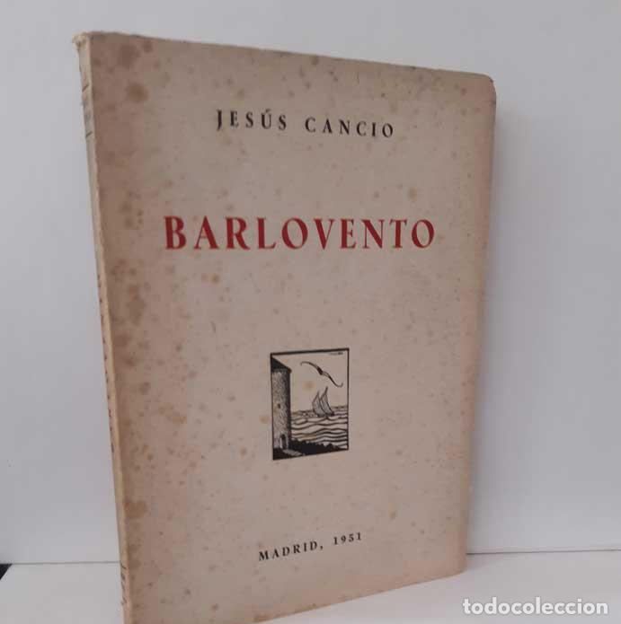 Libros: BARLOVENTO - CANCIO, JES&Uacute;S - Foto 1