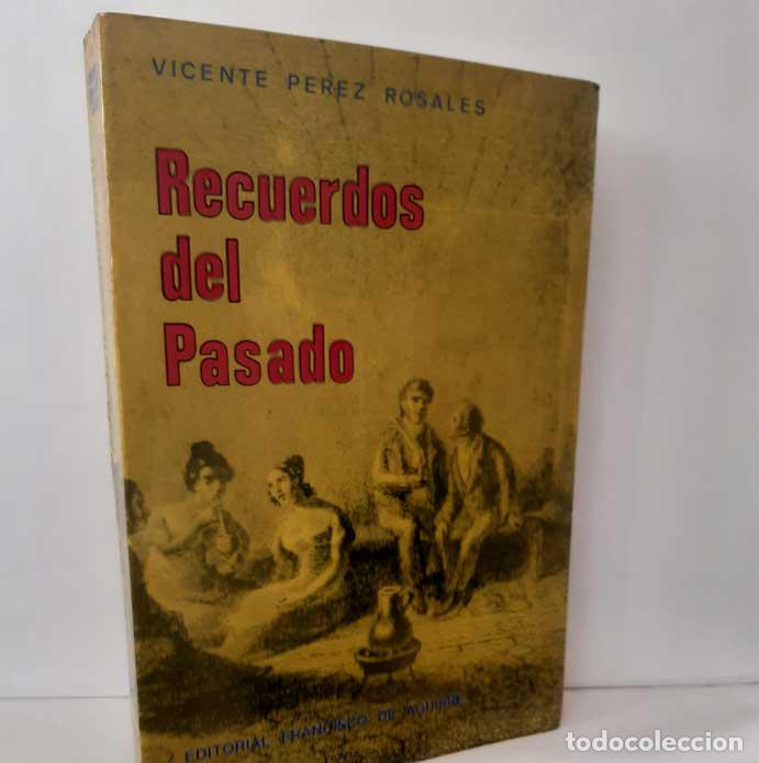 Libros: RECUERDOS DEL PASADO - P&Eacute;REZ ROSALES, VICENTE - Foto 1