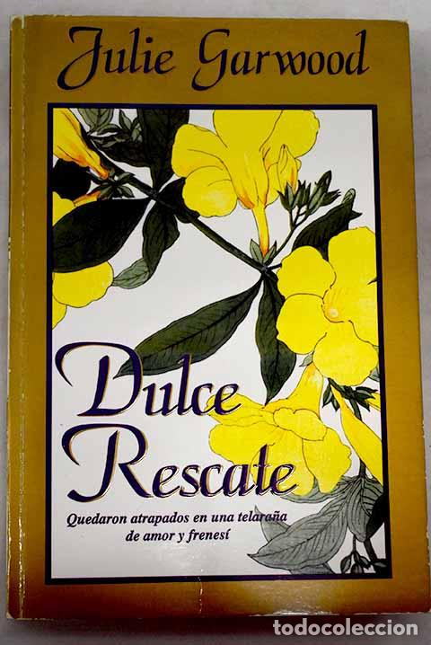 Libros: Dulce rescate - Garwood, Julie - Foto 1