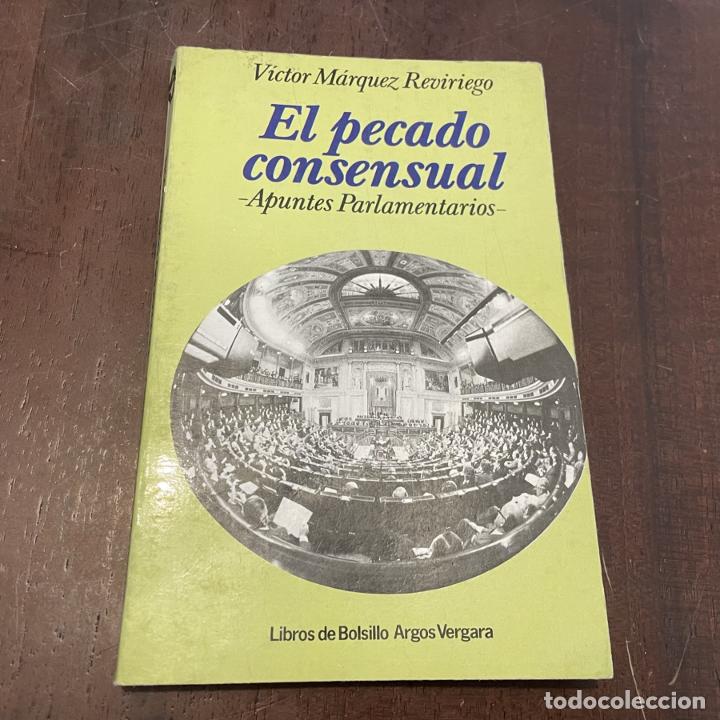 Libros: El pecado consensual - V&iacute;ctor M&aacute;rquez Reviriego - Foto 1
