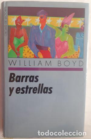 Libros: Barras y estrellas - William Boyd - Foto 1