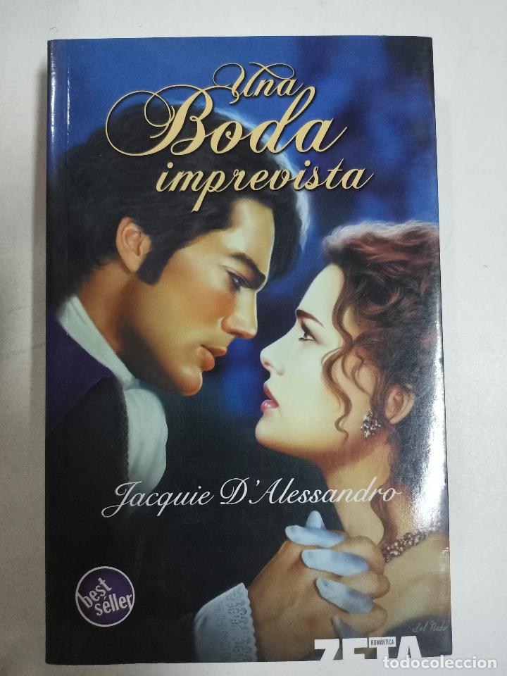 Libros: Una boda imprevista - Jacquie D&acute;Alessandro - Foto 1