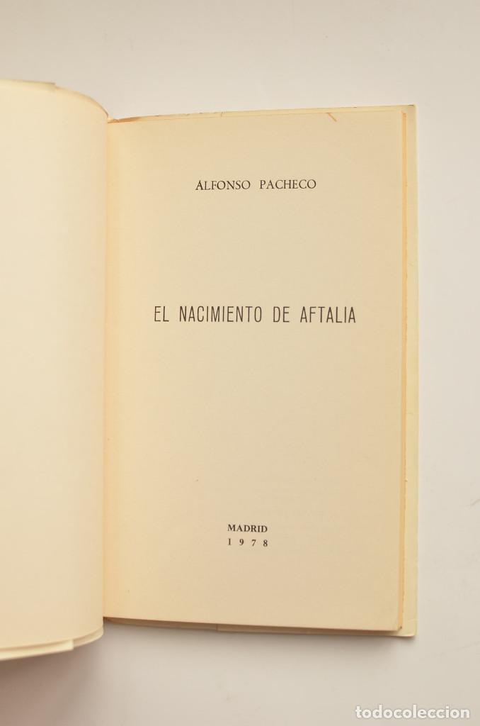 Libros: El nacimiento de Aftalia - PACHECO, Alfonso - Foto 3