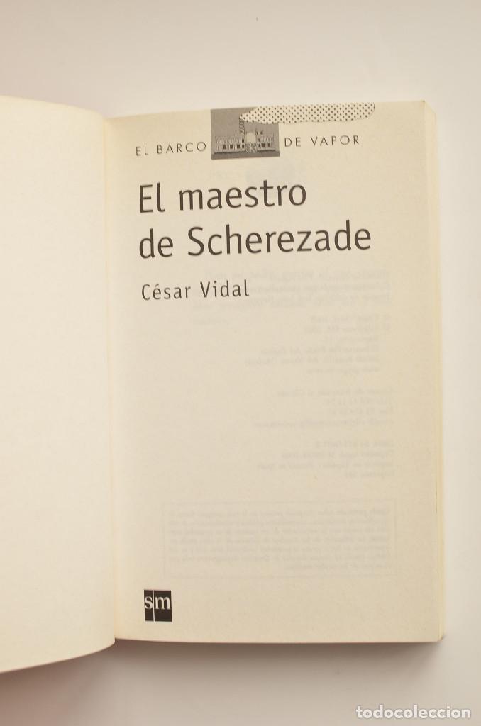 Libros: El maestro de Scherezade - VIDAL, C&eacute;sar - Foto 2